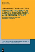 Cover: Thinking the body as a basis, provocation and burden of life - De Gruyter Oldenbourg