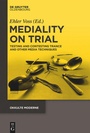 Cover: Mediality on Trial - De Gruyter Oldenbourg