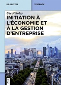 Bild: Initiation &agrave; l'&eacute;conomie et &agrave; la gestion d'entreprise - De Gruyter