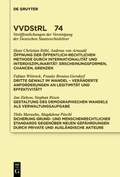 Cover: &Ouml;ffnung der &ouml;ffentlich-rechtlichen Methode durch Internationalit&auml;t und Interdisziplinarit&auml;t. Dritte Gewalt im Wandel. Gestaltung des demographischen Wandels als Verwaltungsaufgabe. Sicherung grund- und menschenrechtlicher Standards . - De Gruyter