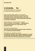 Cover: &Ouml;ffnung der &ouml;ffentlich-rechtlichen Methode durch Internationalit&auml;t und Interdisziplinarit&auml;t. Dritte Gewalt im Wandel. Gestaltung des demographischen Wandels als Verwaltungsaufgabe. Sicherung grund- und menschenrechtlicher Standards . - De Gruyter