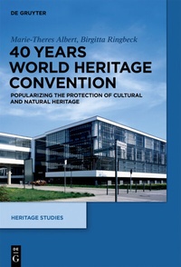 Abbildung von: 40 Years World Heritage Convention - De Gruyter