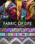 Cover: Fabric of Life - Textile Arts in Bhutan - De Gruyter