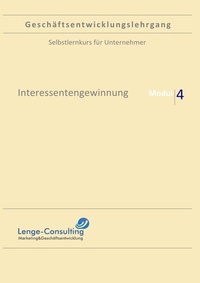 Abbildung von: Geschäftsentwicklungslehrgang / Geschäftsentwicklungslehrgang: Modul 4 - Interessentengewinnung - epubli