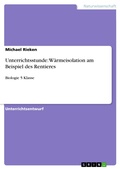 Cover: Unterrichtsstunde: W&auml;rmeisolation am Beispiel des Rentieres - GRIN Verlag