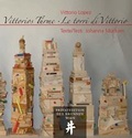Cover: Vittorios T&uuml;rme/Le torri di Vittorio - Privatedition Der Brunnen Wien