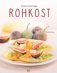 Enlarge image Cover: Rohkost - Adrian & Wimmelbuchverlag
