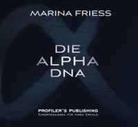Enlarge image Cover: Die Alpha DNA - Profiler's Publishing