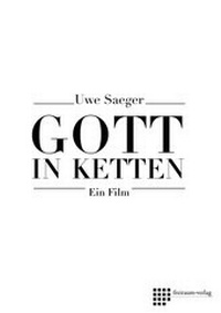 Enlarge image Cover: Gott in Ketten - freiraum-verlag