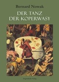 Cover: Der Tanz der Koperwasy - Engelsdorfer Verlag