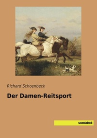Abbildung von: Der Damen-Reitsport - saxoniabuch.de