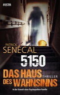 Cover: 5150 - Das Haus des Wahnsinns - Festa Verlag