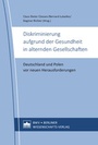 Cover: Diskriminierung aufgrund der Gesundheit in alternden Gesellschaften - Berliner Wissenschafts-Verlag