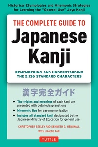 Enlarge image Cover: The Complete Guide to Japanese Kanji - Tuttle Publishing