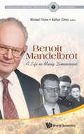 Cover: Benoit Mandelbrot: A Life In Many Dimensions - World Scientific Publishing Co Pte Ltd