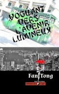 Cover: Voguant vers l'avenir lumineux - Editions Du Non-Agir
