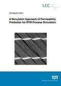 Cover: A Simulation Approach of Permeability Prediction for RTM Process Simulation - Dr. Hut