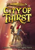 Cover: City of Thirst - Little, Brown Books for Young Readers