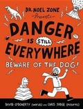 Cover: Danger Is Still Everywhere - Little, Brown & Company