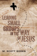 Cover: Leading Small Groups in the Way of Jesus - IVP Books
