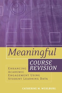 Enlarge image Cover: Meaningful Course Revision - Jossey-Bass