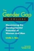 Cover: The Gender Gap in College: Maximizing the Developmental Potential of Women and Men - Jossey-Bass