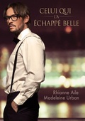 Cover: Celui Qui l'a chappe Belle (Translation) - Dreamspinner Press