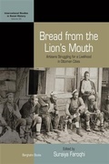 Cover: Bread from the Lion's Mouth - Berghahn Books