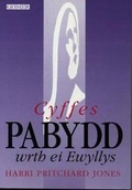Cover: Cyffes Pabydd wrth ei Ewyllys - Gomer Press