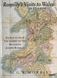 Abbildung von: Romilly's Visits to Wales 1827-1854 - Gomer Press