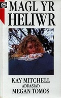 Cover: Magl yr Heliwr - Gomer Press