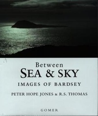 Abbildung von: Between Sea and Sky - Images of Bardsey - Gomer Press