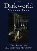 Cover: Darkworld - The Secrets of Llangattock Mountain - Gomer Press