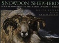 Cover: Snowdon Shepherd - Four Seasons on the Hill Farms of North Wales - Gomer Press