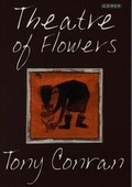 Cover: Theatre of Flowers - Collected Pastorals 1954-95 - Gomer Press