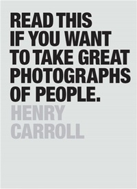 Abbildung von: Read This if You Want to Take Great Photographs of People - Laurence King Publishing