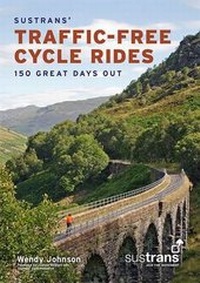 Enlarge image Cover: Sustrans' Traffic-Free Cycle Rides - Sustrans