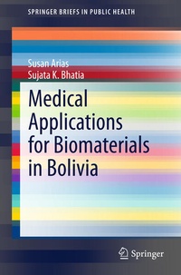 Enlarge image Cover: Medical Applications for Biomaterials in Bolivia - Springer