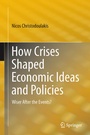 Bild: How Crises Shaped Economic Ideas and Policies - Springer