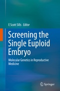 Cover: Screening the Single Euploid Embryo - Springer