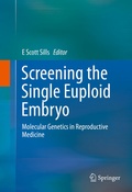 Cover: Screening the Single Euploid Embryo - Springer