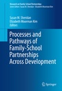 Cover: Processes and Pathways of Family-School Partnerships Across Development - Springer
