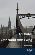 Cover: Der Hund muss weg - NEXX Verlag
