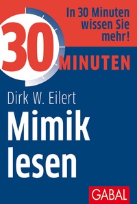 Abbildung von: 30 Minuten Mimik lesen - GABAL
