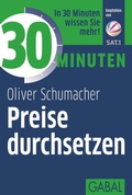 Cover: 30 Minuten Preise durchsetzen - GABAL