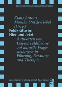Abbildung von: Feldkräfte im Hier und Jetzt - Carl-Auer Verlag