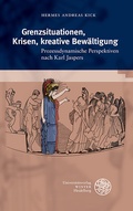 Cover: Grenzsituationen, Krisen, kreative Bew&auml;ltigung - Universit&auml;tsverlag Winter