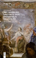 Cover: Aby Warburg und Fritz Saxl entr&auml;tseln Vel&aacute;zquez - De Gruyter