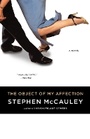 Cover: The Object of My Affection - Simon & Schuster