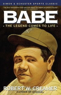 Abbildung von: Babe: the Legend Comes to Life - Simon & Schuster